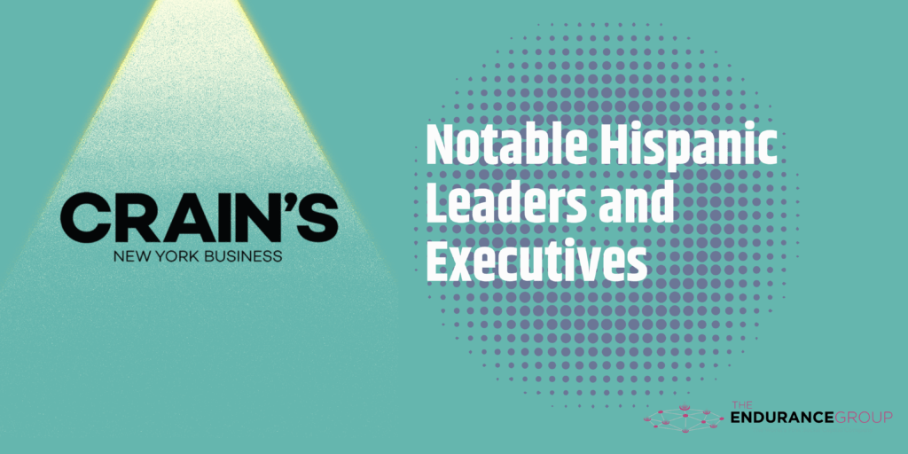 Crain’s New York Business Notable Hispanic Leaders and Executives
