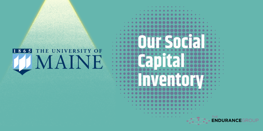 Our Social Capital Inventory for The University of Maine