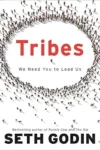 Tribes: We Need You to Lead Us